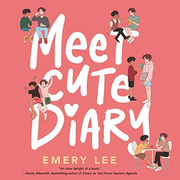 Cover Art for 9781665077019, Meet Cute Diary by Emery Lee