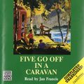 Cover Art for 9780754050445, Five Go Off in a Caravan by Enid Blyton