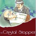 Cover Art for B00906Z0P0, The Crystal Stopper by Maurice Leblanc