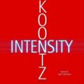 Cover Art for 9780739346723, Intensity [Audio] by Dean R Koontz