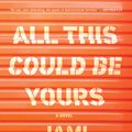 Cover Art for 9780544824270, All This Could Be Yours by Jami Attenberg