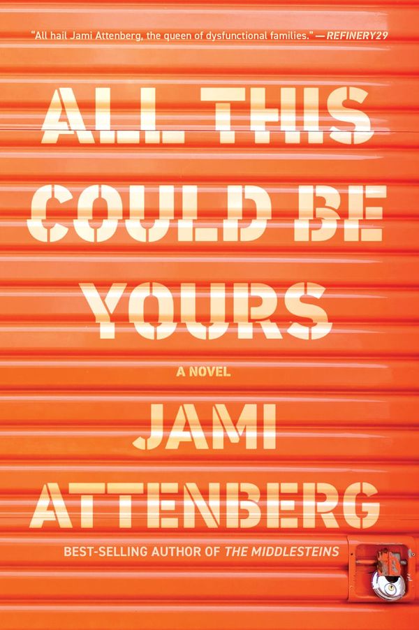 Cover Art for 9780544824270, All This Could Be Yours by Jami Attenberg