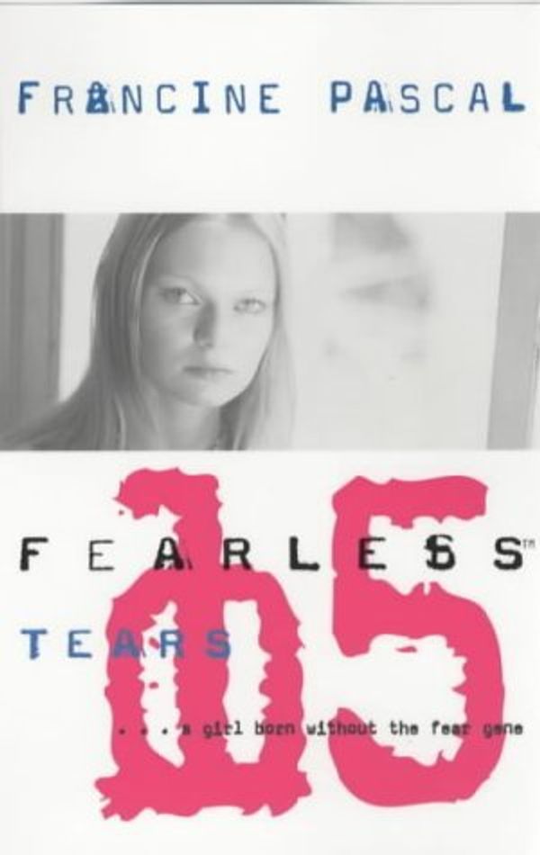 Cover Art for 9780743415378, Tears (Fearless) by Francine Pascal