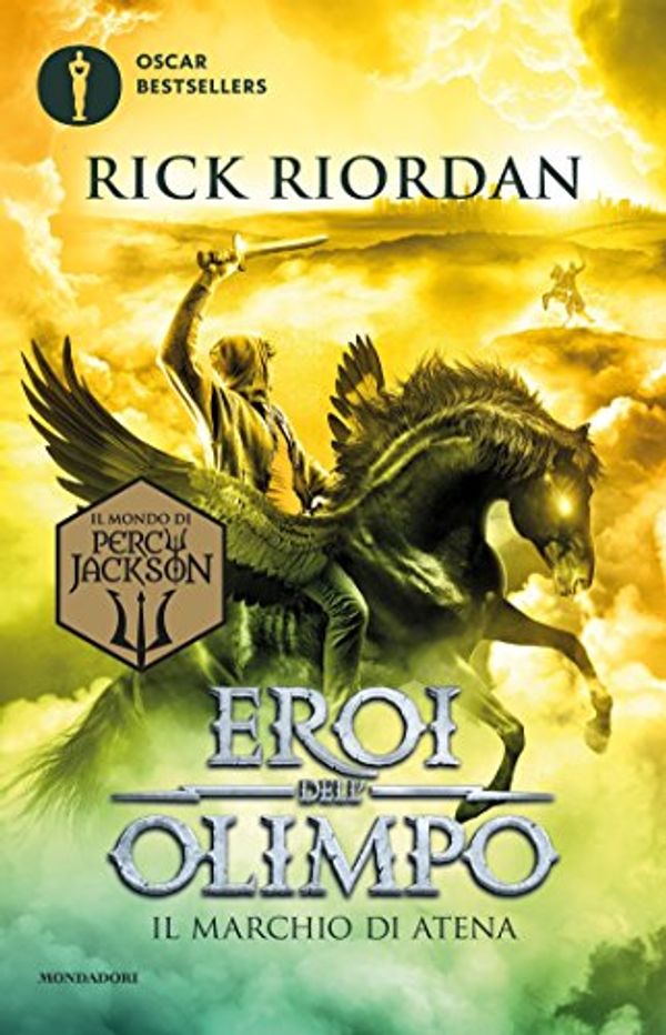 Cover Art for B00K03TVO8, Eroi dell'Olimpo - 3. Il marchio di Atena (Italian Edition) by Rick Riordan