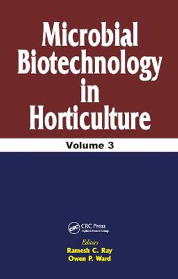 Cover Art for 9781578085200, Microbial Biotechnology in Horticulture by R C Ray