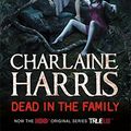 Cover Art for 9780575089334, Dead in the Family by Charlaine Harris