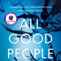 Cover Art for 9780008503116, All Good People Here by Ashley Flowers