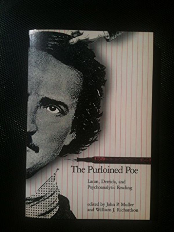 Cover Art for 9780801832925, The Purloined Poe: Lacan, Derrida, and Psychoanalytic Reading by John P. Muller