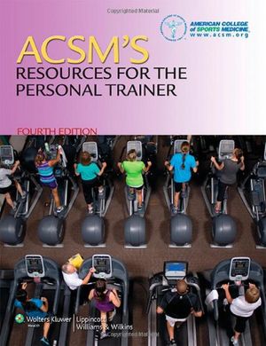 Cover Art for 9781451108590, ACSM's Resources for the Personal Trainer by American College of Sports Medicine
