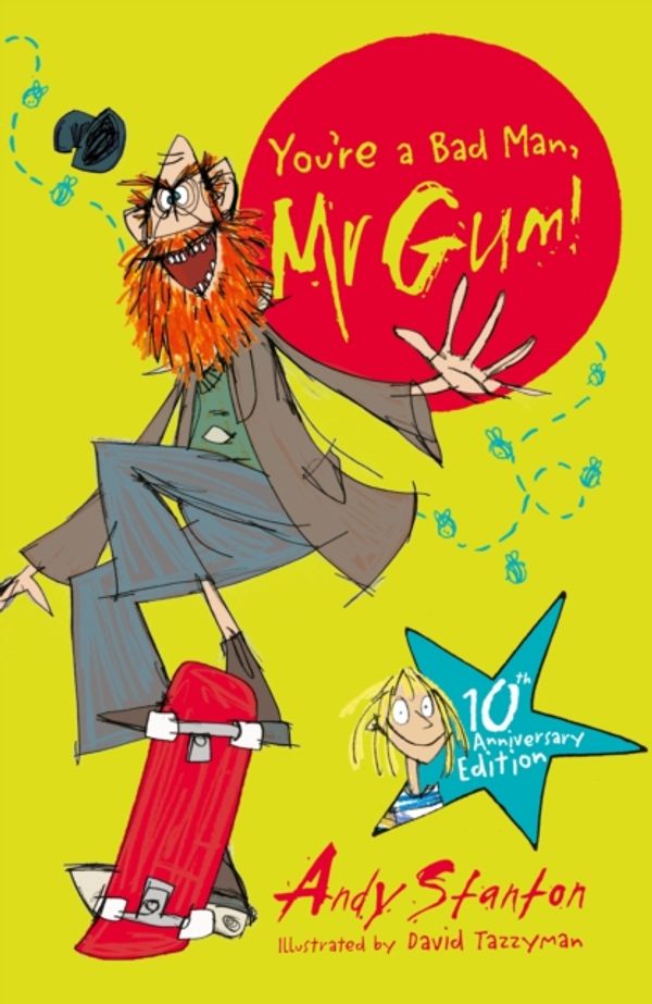 Cover Art for 9781405281768, You're a Bad Man, Mr Gum by Andy Stanton