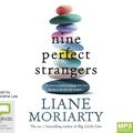 Cover Art for 9781489460431, Nine Perfect Strangers by Liane Moriarty