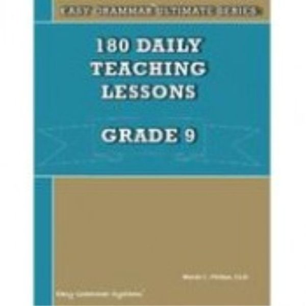 Cover Art for 9780936981581, Easy Grammar Ultimate Series: Grade 9 TEACHER by Grade 9 Teacher