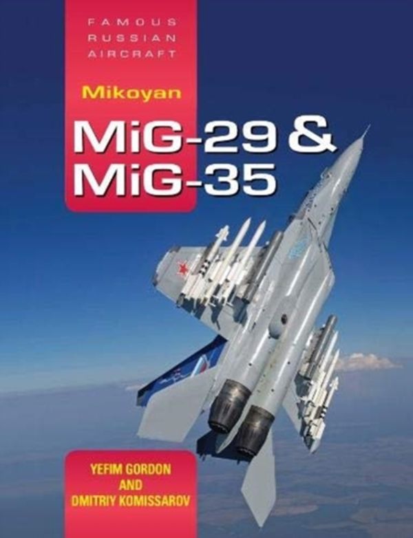 Cover Art for 9781910809228, FRA Mikoyan MiG-29 & MiG-35 by Yefim Gordon