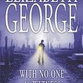 Cover Art for 9780340827475, With No One as Witness by Elizabeth A George