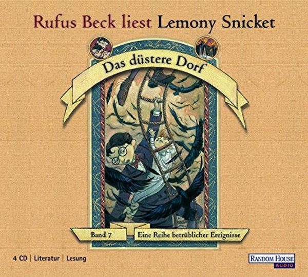 Cover Art for 9783866040083, Das düstere Dorf (Eine Reihe betrüblicher Ereignisse, Band 7) (4 Audio-CDs) by Lemony Snicket