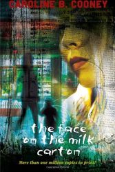 Cover Art for 9780440220657, The Face on the Milk Carton by Caroline B. Cooney