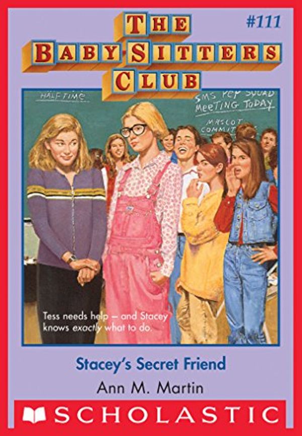 Cover Art for B00S7AZJIS, The Baby-Sitters Club #111: Stacey's Secret Friend by Ann M. Martin