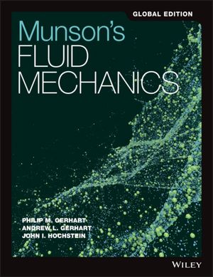 Cover Art for 9781119248989, Munson's Fundamentals of Fluid Mechanics by Philip M. Gerhart, Andrew L. Gerhart, John I. Hochstein