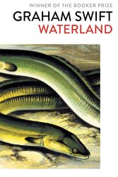 Cover Art for 9781471187322, Waterland by Graham Swift