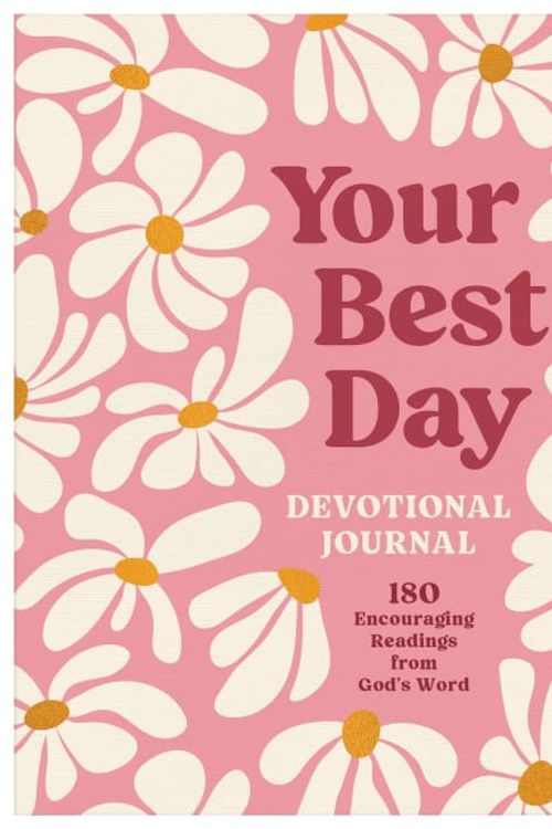 Cover Art for 9781636098043, Your Best Day Devotional Journal: 180 Encouraging Readings from God's Word by Carey Scott