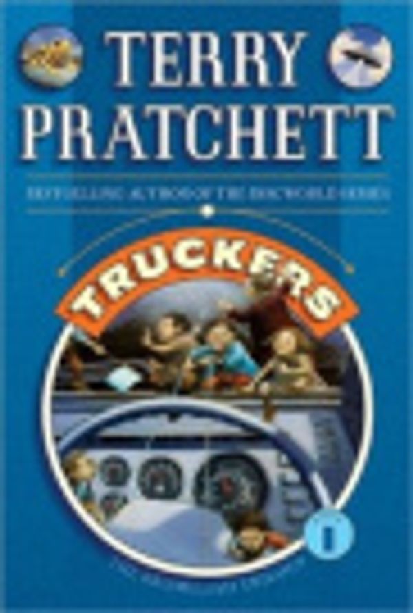 Cover Art for 9780606325400, Truckers by Terry Pratchett