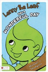 Cover Art for 9781617390876, Lenny the Leaf Has a Wonderful Day by Michael J Thompson
