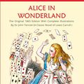 Cover Art for 9798749522310, Alice in Wonderland: The Original 1865 Edition With Complete Illustrations By Sir John Tenniel (A Classic Novel of Lewis Carroll) by Lewis Carroll