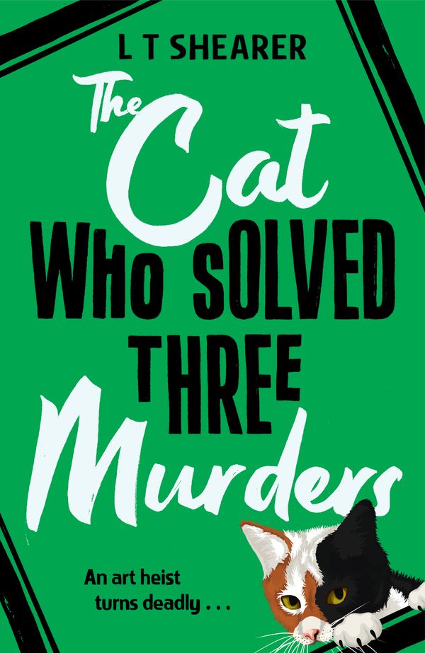 Cover Art for 9781529098044, The Cat Who Solved Three Murders: A Comforting Cosy Crime Read for Cat Lovers (Conrad the Cat Detective, 2) by Shearer, L T
