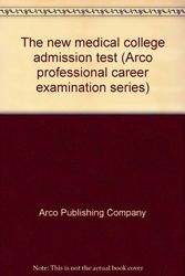 Cover Art for 9780668045513, The new medical college admission test by Arco Publishing Company.