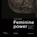 Cover Art for 9780714151304, Feminine power: the divine to the demonic by Belinda Crerar