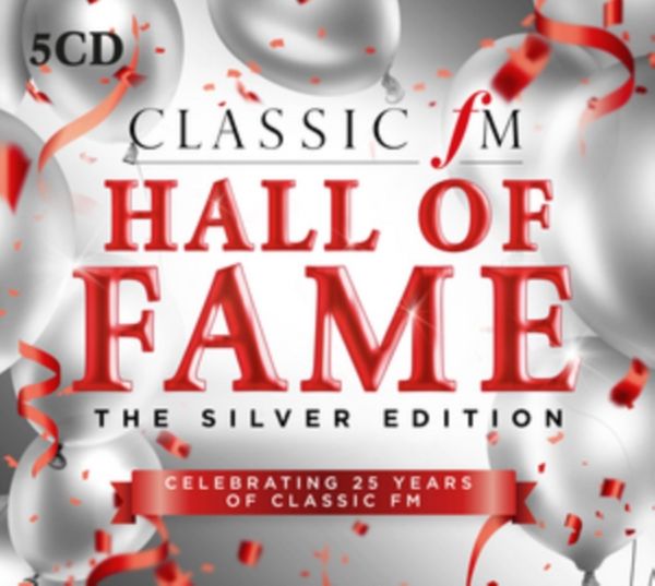 Cover Art for 0028948281275, Classic FM Hall Of Fame Silver Edition / Various (IMPORT) by Unknown