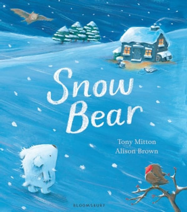 Cover Art for 9781408853351, Snow Bear by Tony Mitton