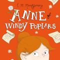 Cover Art for 9781782264460, Anne of Windy Poplars (Anne of Green Gables: The Complete Collection) by L. M. Montgomery