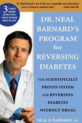 Cover Art for 9781594865282, Dr. Neal Barnard's Program for Reversing Diabetes by Barnard, Neal, Clark-Grogan, Bryanna