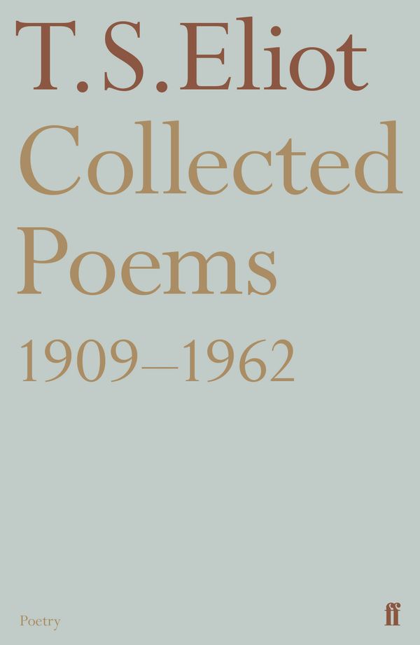 Cover Art for 9780571336593, Collected Poems 1909-1962 by T. S. Eliot