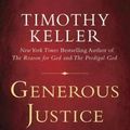 Cover Art for 9780525951902, Generous Justice by Timothy Keller