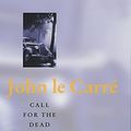Cover Art for 9780340733646, Call for the Dead by John le Carré