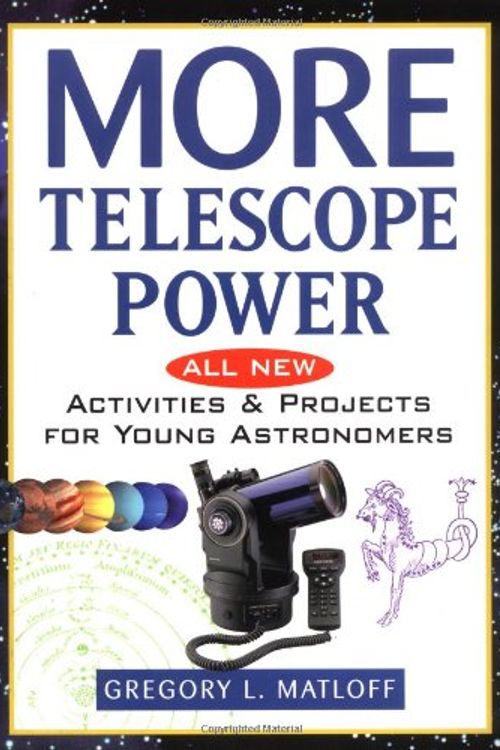 Cover Art for 9780471409854, More Telescope Power by Gregory L. Matloff