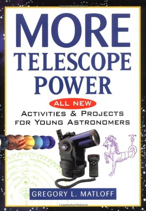 Cover Art for 9780471409854, More Telescope Power by Gregory L. Matloff