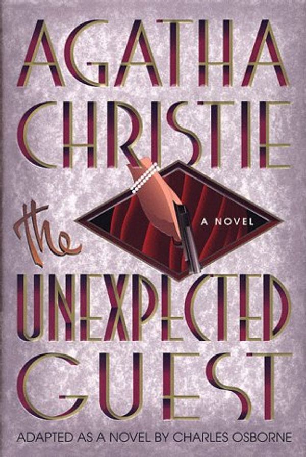 Cover Art for 9780312242626, The Unexpected Guest by Agatha Christie