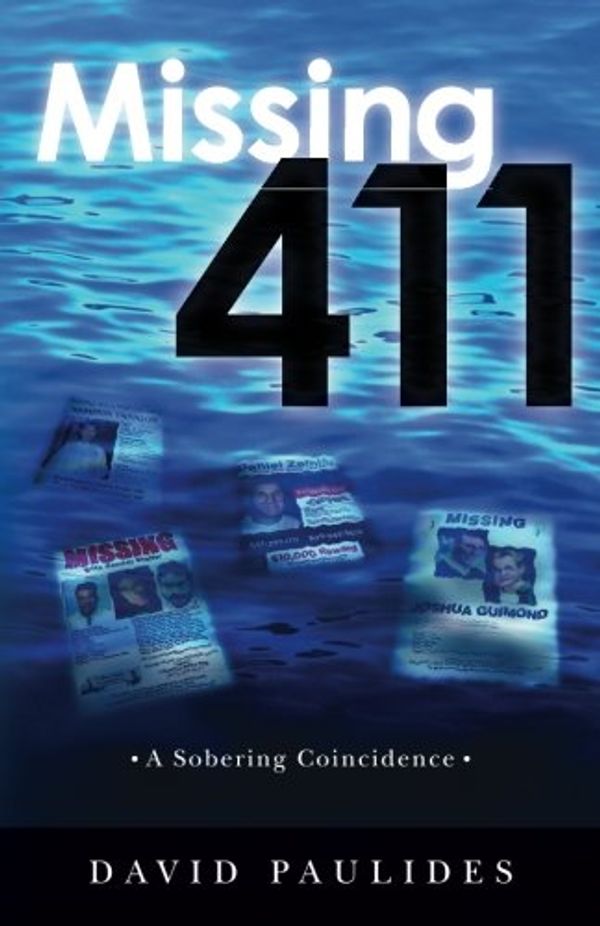 Cover Art for 9781511885669, Missing 411- A Sobering Coincidence by David Paulides