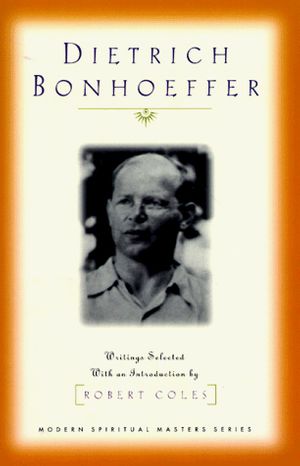 Cover Art for 9781570751943, Dietrich Bonhoeffer by Dietrich Bonhoeffer