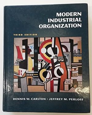 Cover Art for 9780321011459, Modern Industrial Organization (3rd Edition) by Dennis W. Carlton