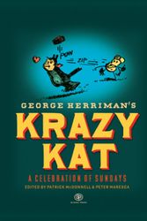Cover Art for 9780976888581, Krazy Kat: A Celebration of Sundays by George Herriman