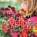 Cover Art for 8601404766510, The Cutting Garden: Growing and Arranging Garden Flowers by Sarah Raven