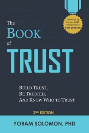 Cover Art for 9798684528224, The Book of Trust: Build Trust, Be Trusted, and Know Who to Trust by Solomon PhD, Yoram