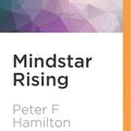 Cover Art for 9781531842215, Mindstar Rising (Greg Mandel Trilogy) by Peter F. Hamilton