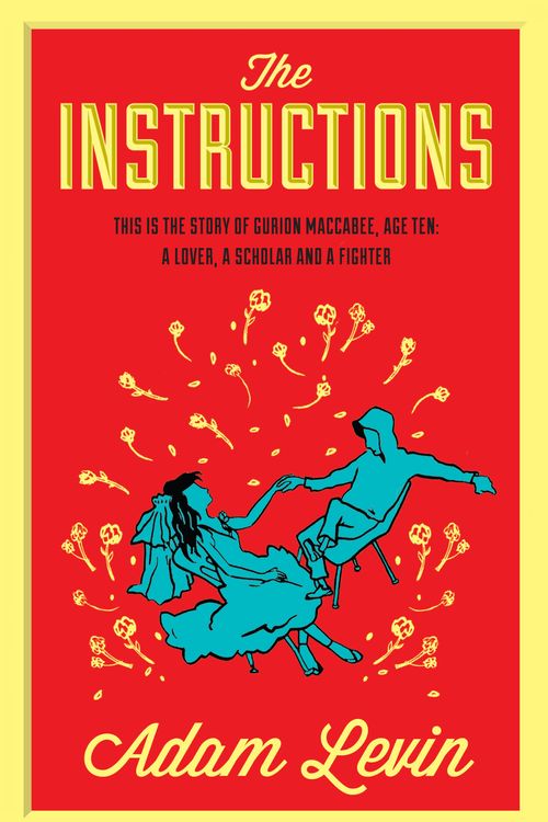 Cover Art for 9780857861382, The Instructions by Adam Levin