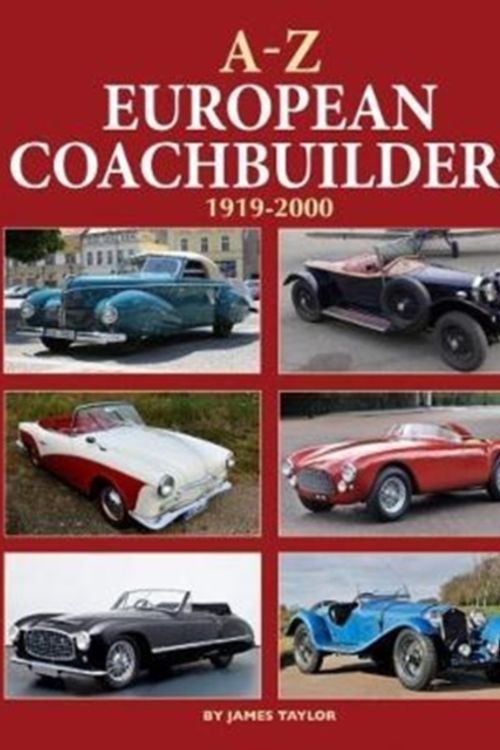 Cover Art for 9781906133788, A-Z of European Coachbuilders by James Taylor