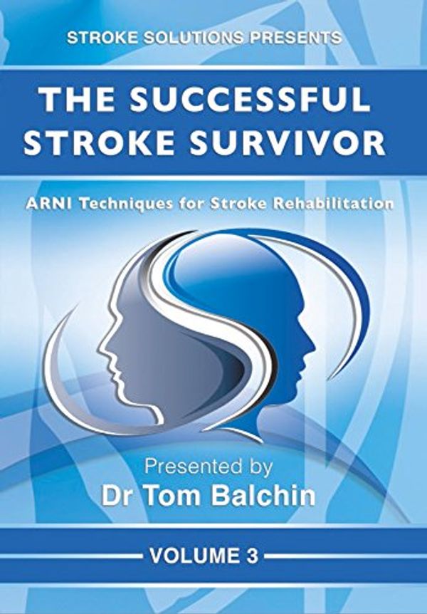Cover Art for 0712145796280, Successful Stroke Survivor Rehabilitation Volume 3 [DVD] by Unknown